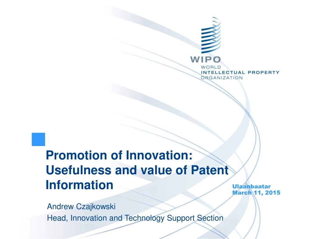 promotion of innovation usefulness and value of patent information