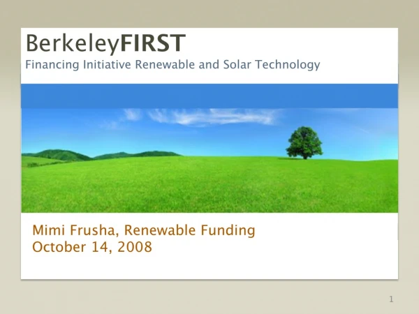 Mimi Frusha, Renewable Funding October 14, 2008