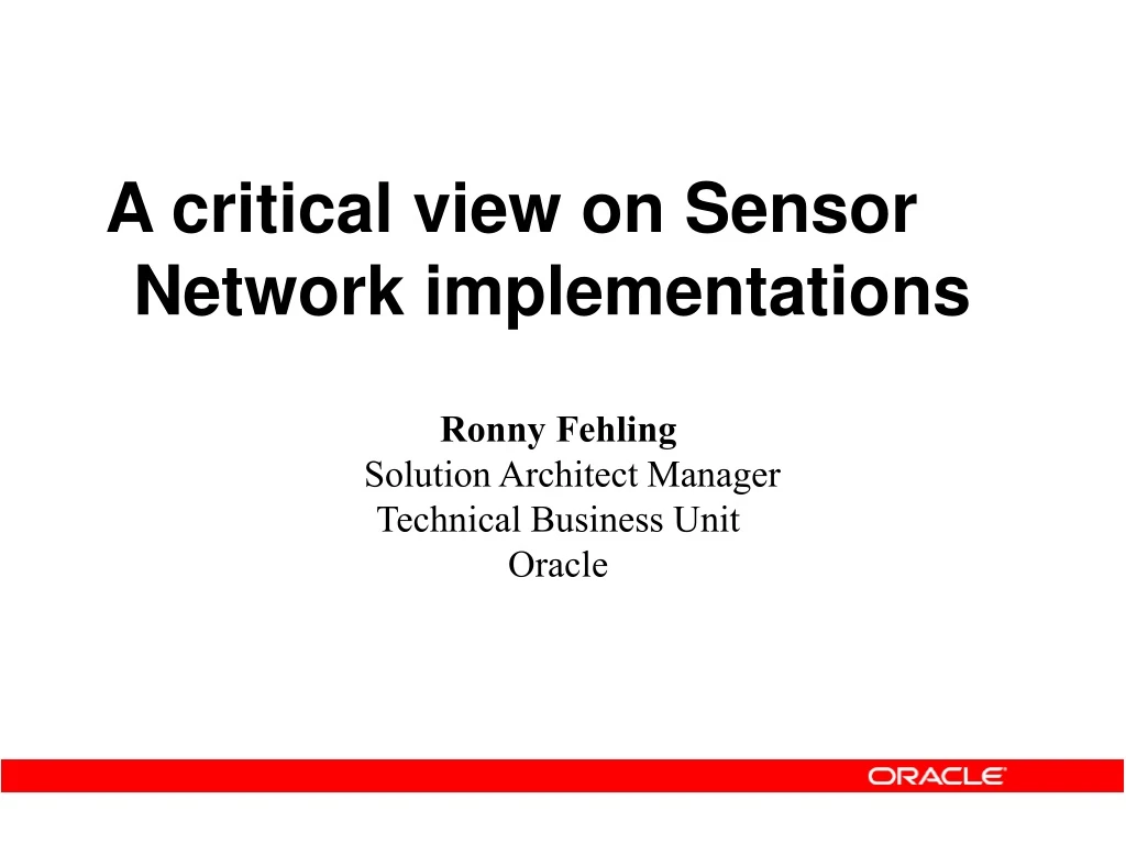 a critical view on sensor network implementations