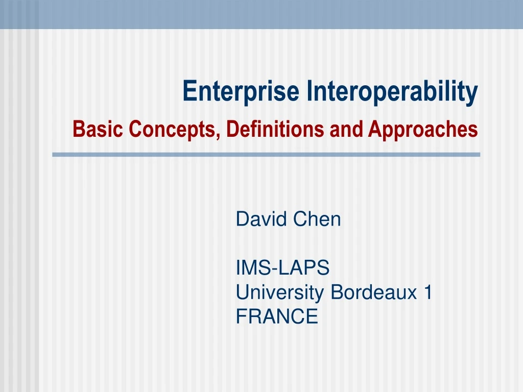 enterprise interoperability basic concepts definitions and approaches