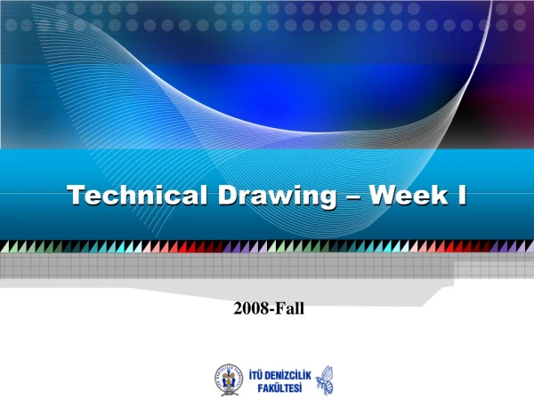 Technical Drawing – Week I