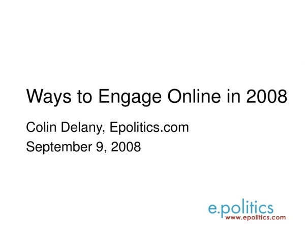 Ways to Engage Online in 2008