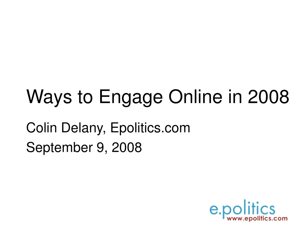 ways to engage online in 2008