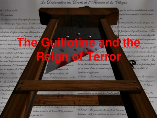 The Guillotine and the Reign of Terror