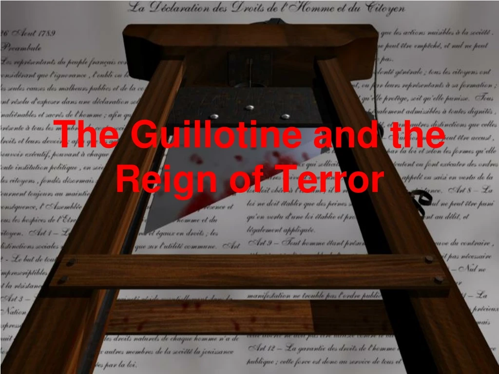 the guillotine and the reign of terror