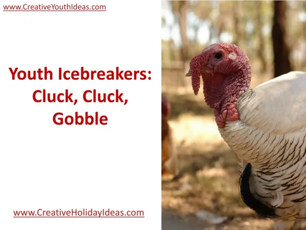 Youth Icebreakers: Cluck, Cluck, Gobble