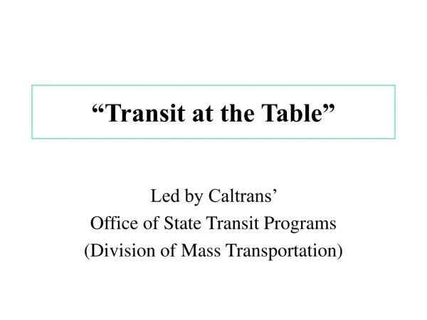 “Transit at the Table”