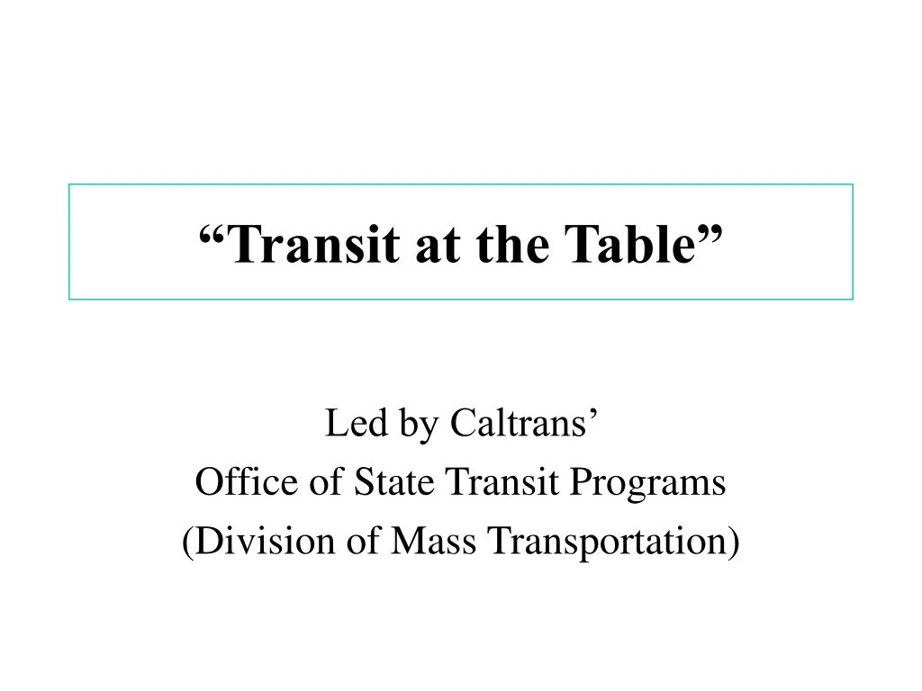 transit at the table