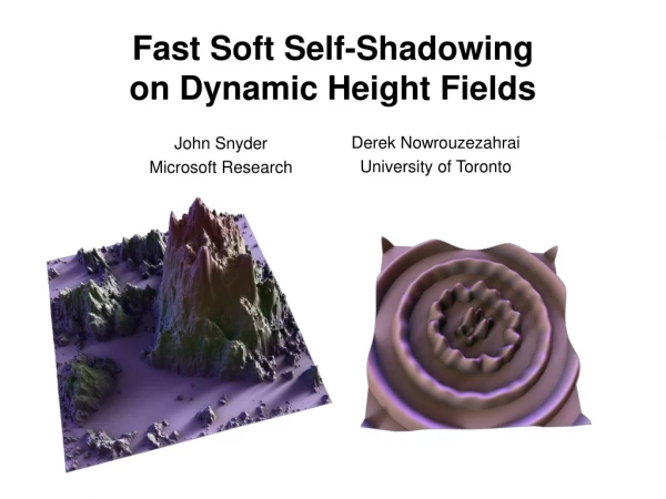 Fast Soft Self-Shadowing  on Dynamic Height Fields