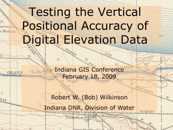 Testing the Vertical Positional Accuracy of Digital Elevation Data