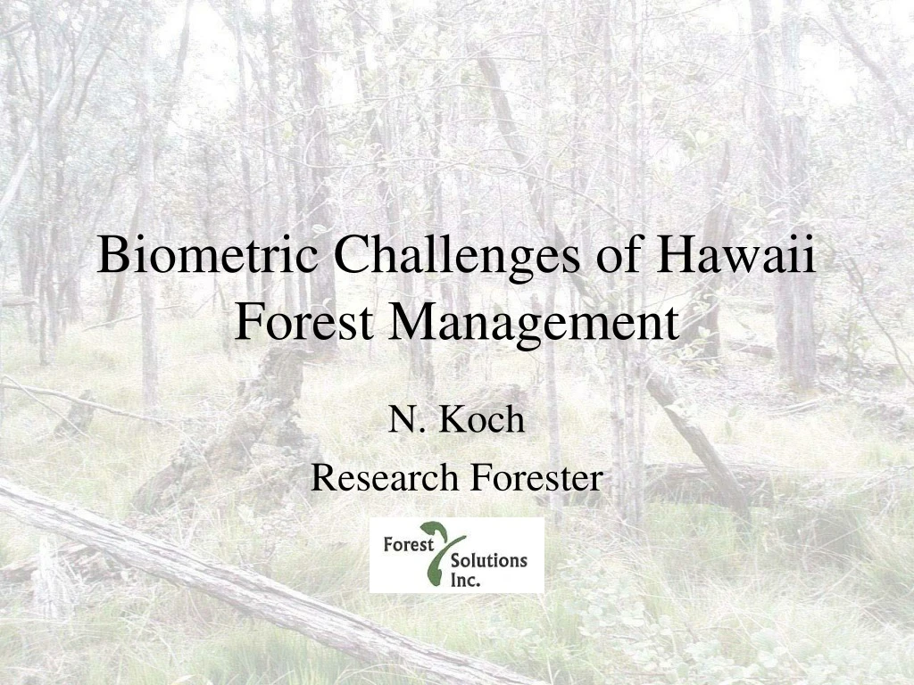 biometric challenges of hawaii forest management