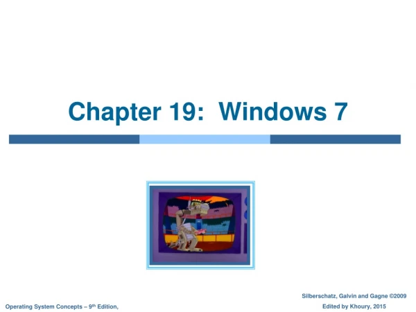 Chapter 19:  Windows 7
