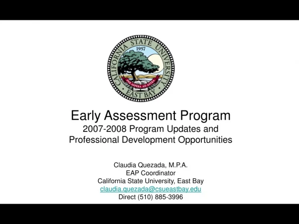 Early Assessment Program  2007-2008 Program Updates and   Professional Development Opportunities