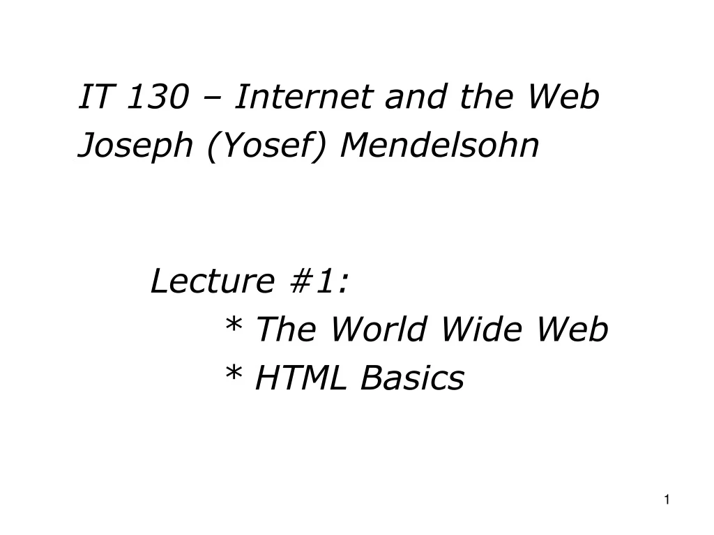 lecture 1 the world wide web html basics