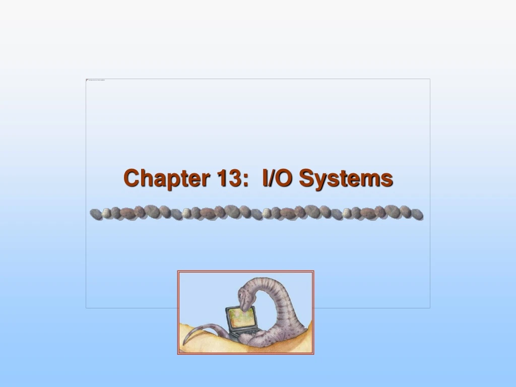 chapter 13 i o systems