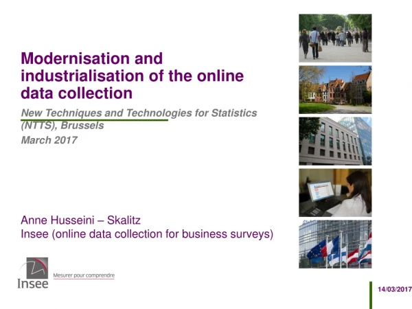 Modernisation and industrialisation of the online data collection