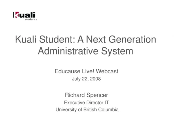 Kuali Student: A Next Generation  Administrative System
