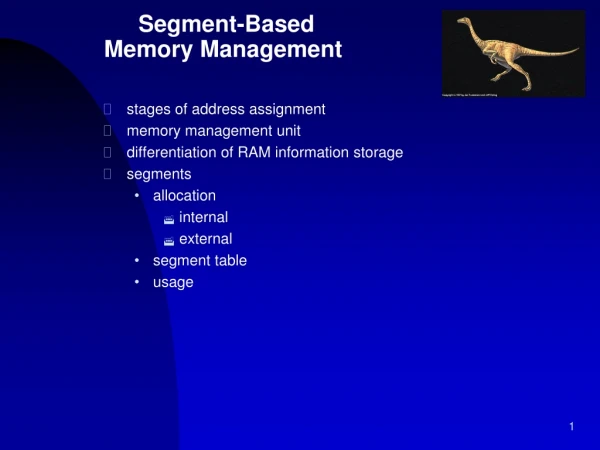 Segment-Based  Memory Management