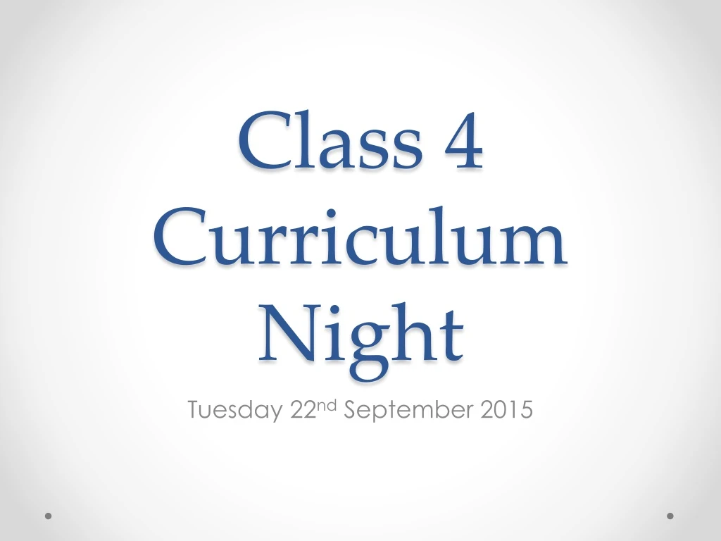 class 4 curriculum night