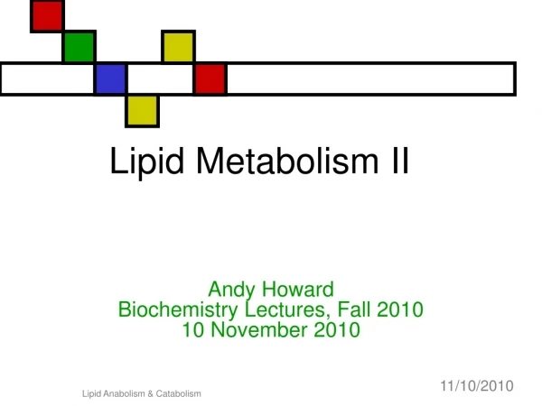 Lipid Metabolism II
