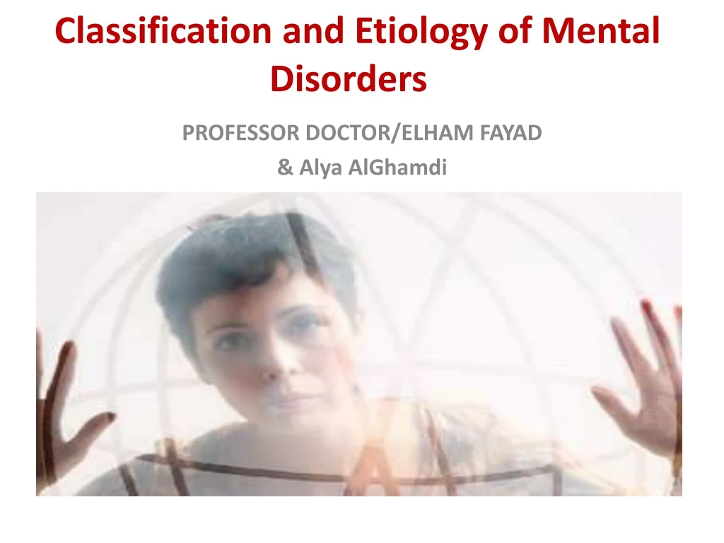 classification and etiology of mental disorders