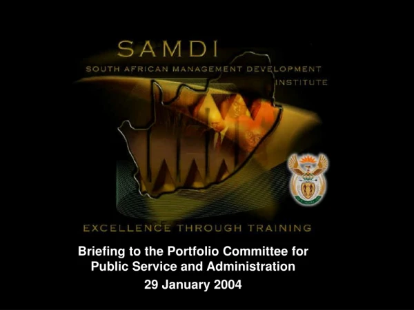 Briefing to the Portfolio Committee for  Public Service and Administration  29 January 2004