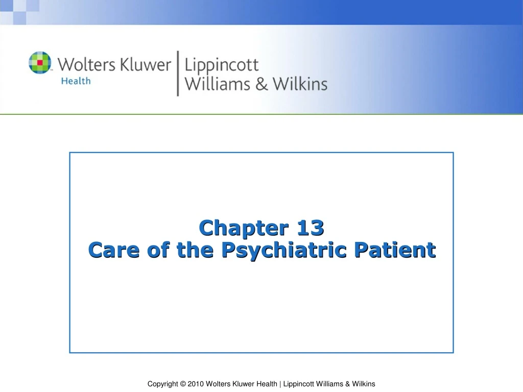 chapter 13 care of the psychiatric patient