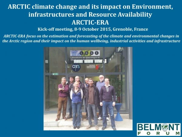 ARCTIC climate change and its impact on Environment, infrastructures and Resource Availability