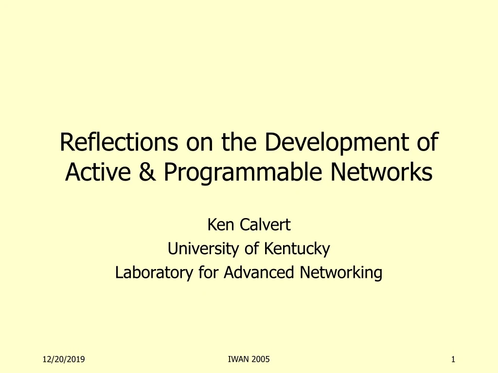 reflections on the development of active programmable networks