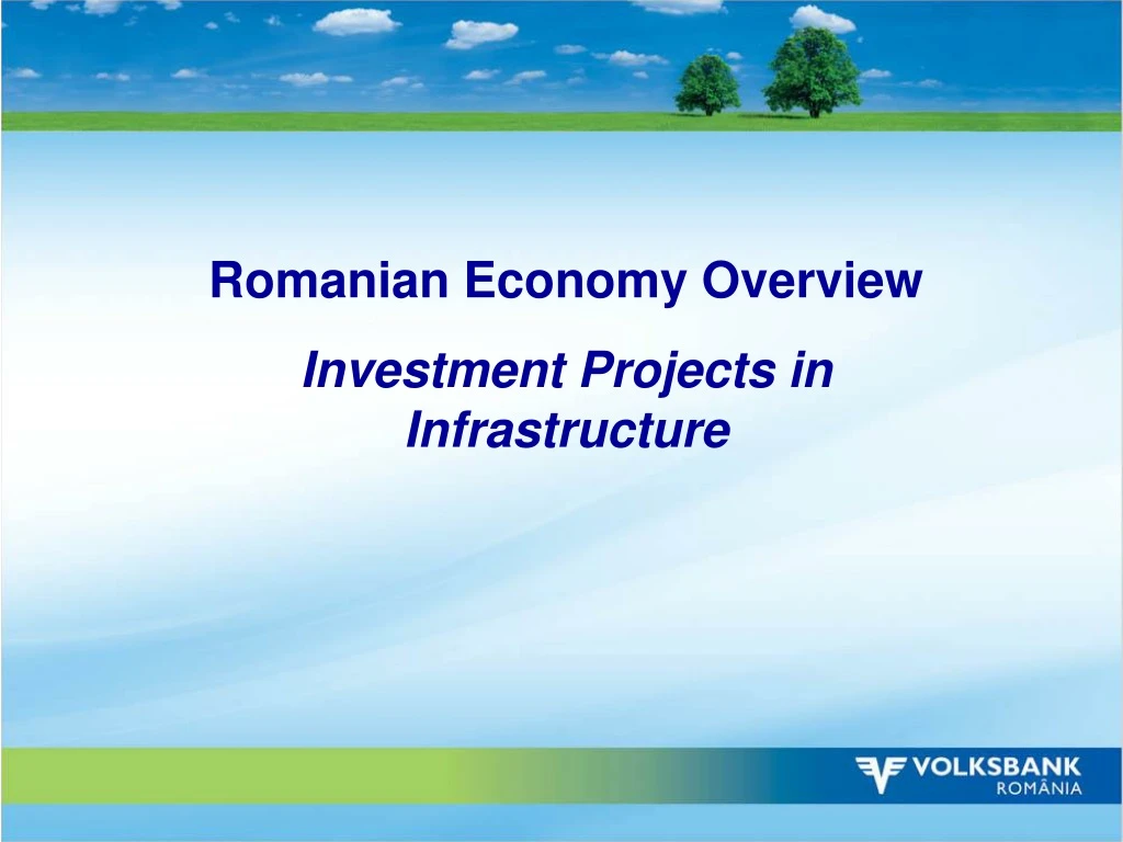 romanian economy overview investment projects