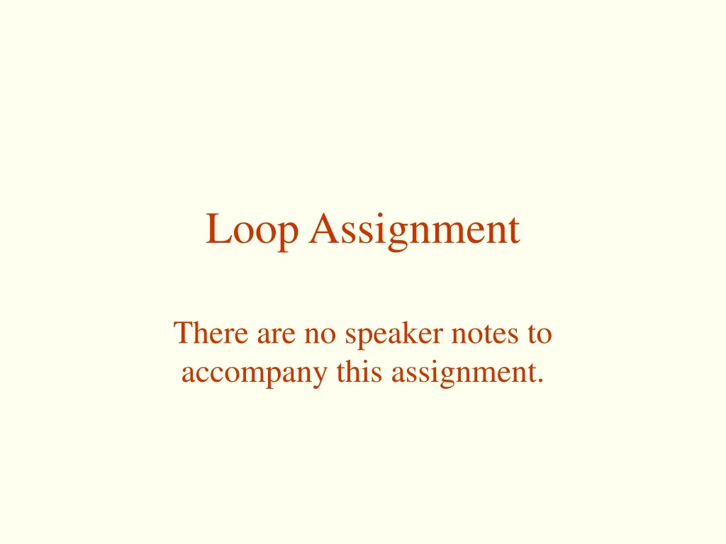 loop assignment