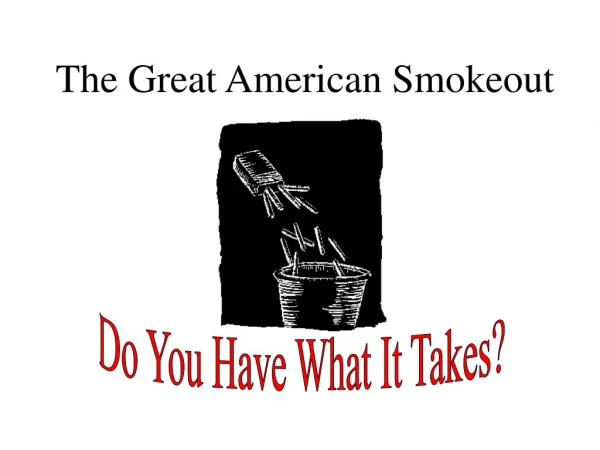 The Great American Smokeout