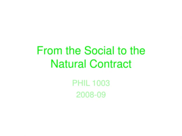 From the Social to the  Natural Contract