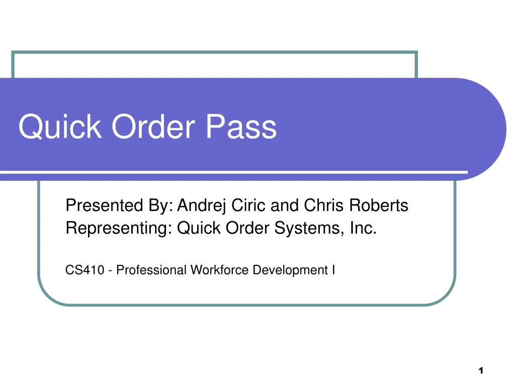 quick order pass