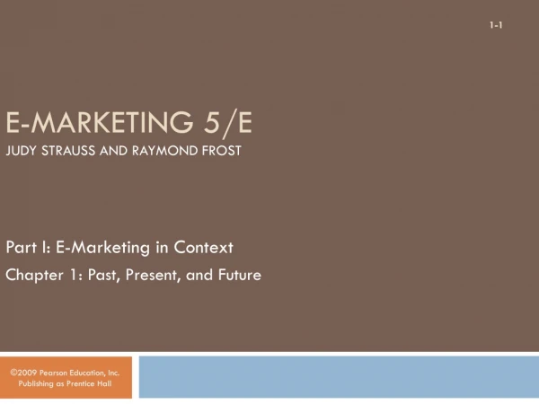 E-Marketing  5/E Judy  Strauss and  Raymond Frost