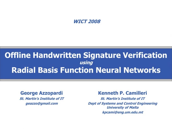 Offline Handwritten Signature Verification using Radial Basis Function Neural Networks