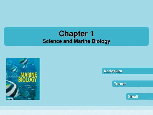 Chapter 1 Science and Marine Biology