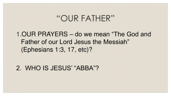 “OUR FATHER”