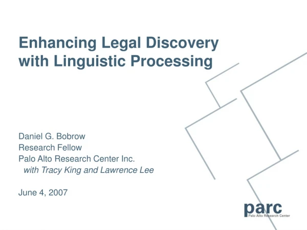 Enhancing Legal Discovery with Linguistic Processing