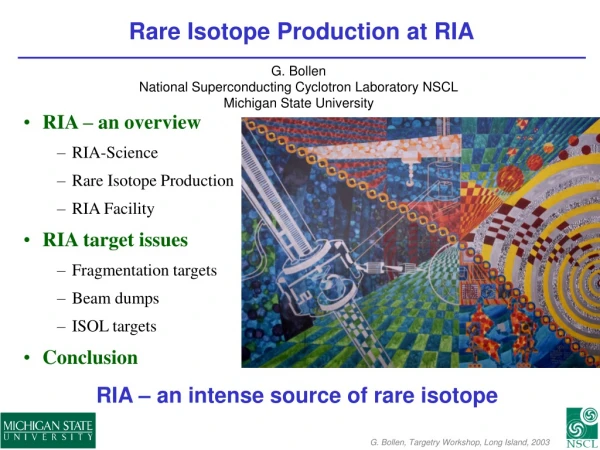 Rare Isotope Production at RIA