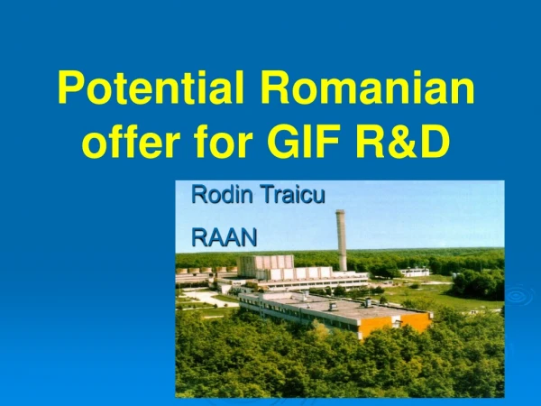 Potential Romanian offer for GIF R&amp;D