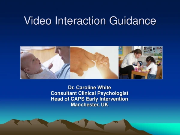 Video Interaction Guidance