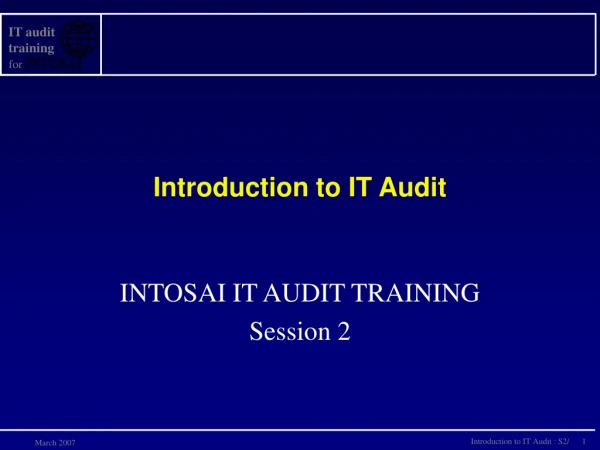 Introduction to IT Audit