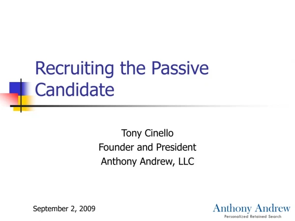 Recruiting the Passive Candidate