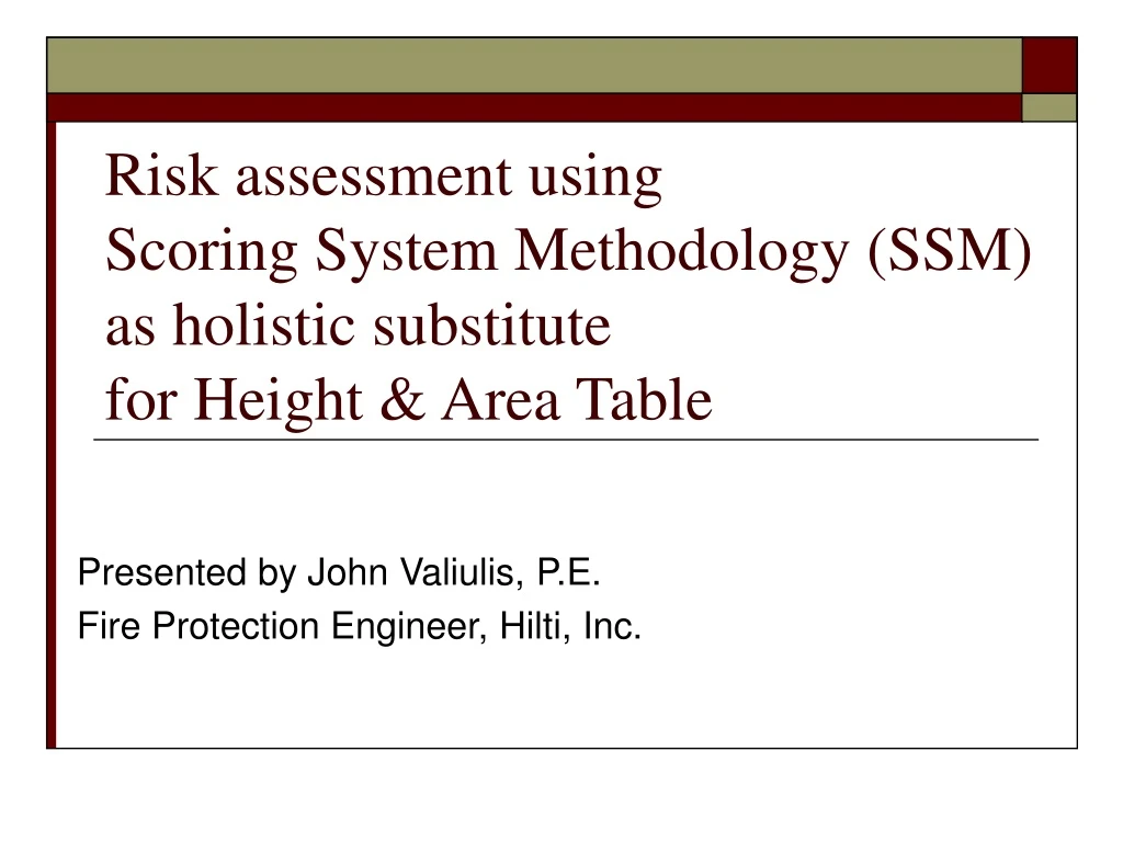 risk assessment using scoring system methodology ssm as holistic substitute for height area table
