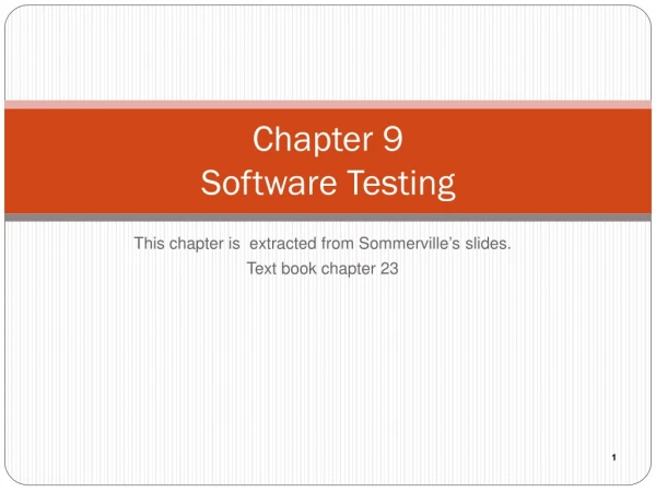 Chapter 9 Software Testing