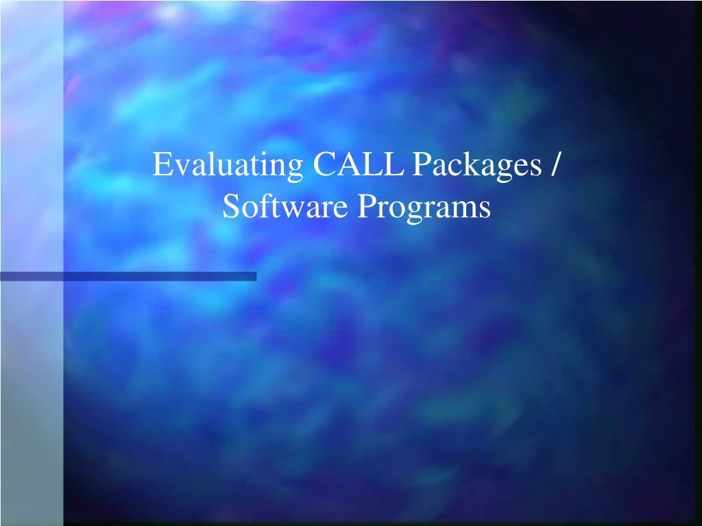 evaluating call packages software programs