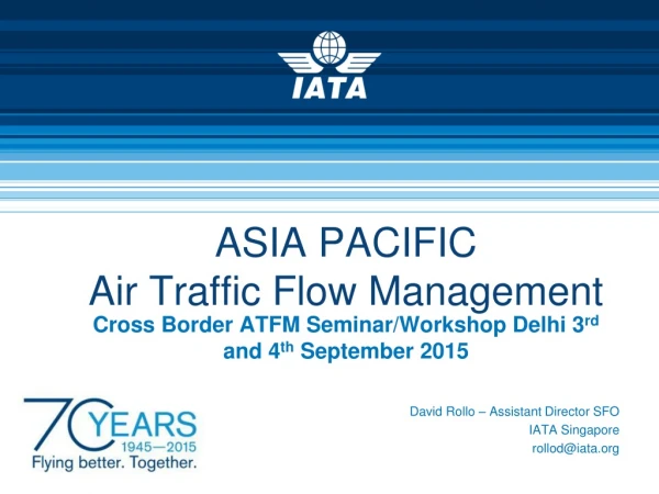 ASIA PACIFIC  Air Traffic Flow Management
