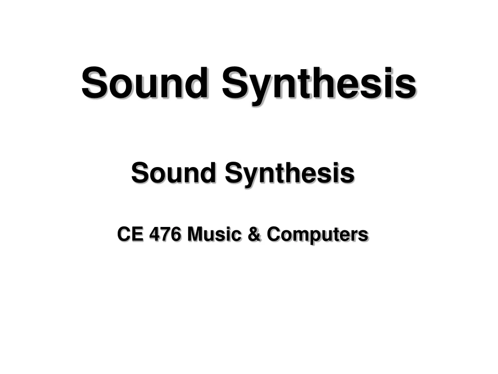 sound synthesis