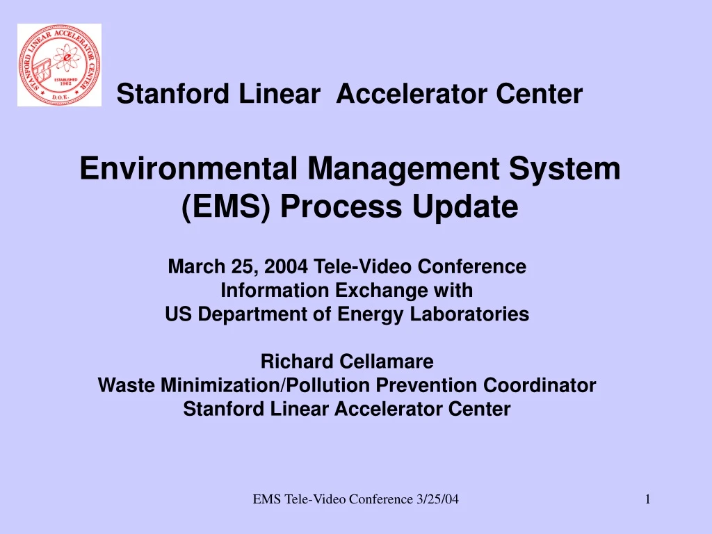 stanford linear accelerator center environmental management system ems process update